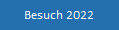 Besuch 2022