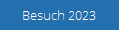 Besuch 2023