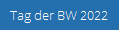 Tag der BW 2022
